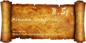 Mikuska Szebáld névjegykártya